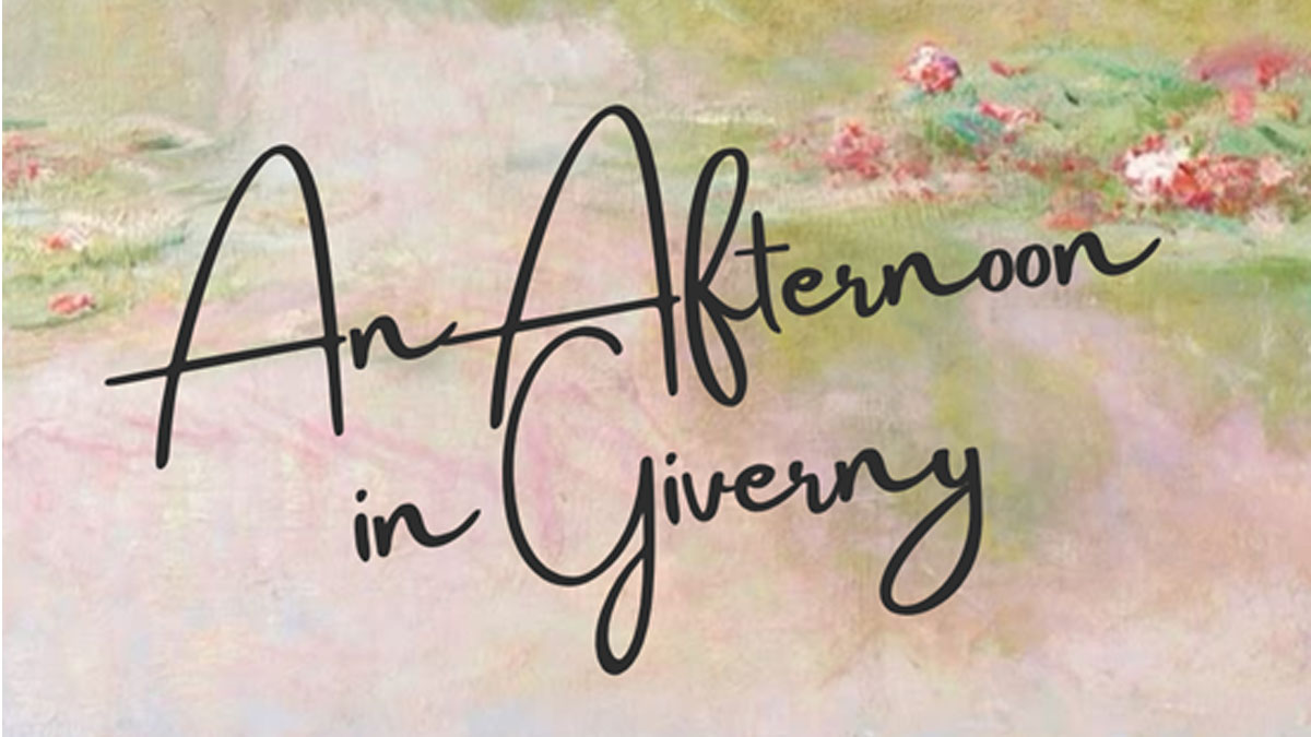 An Afternoon in Giverny at the Adler Arts Center
